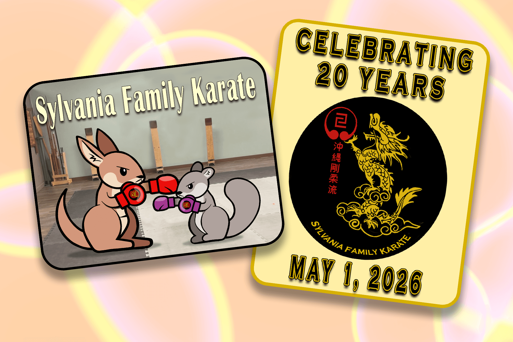 2 stickers on a colorful background; one is a kangaroo and squirrel sparring with 'Sylvania Family Karate' with light yellow text. The second is the SFK logo of a golden dragon on a light golden background with additional text: 'Celebrating 20 Years May 1, 2026'.